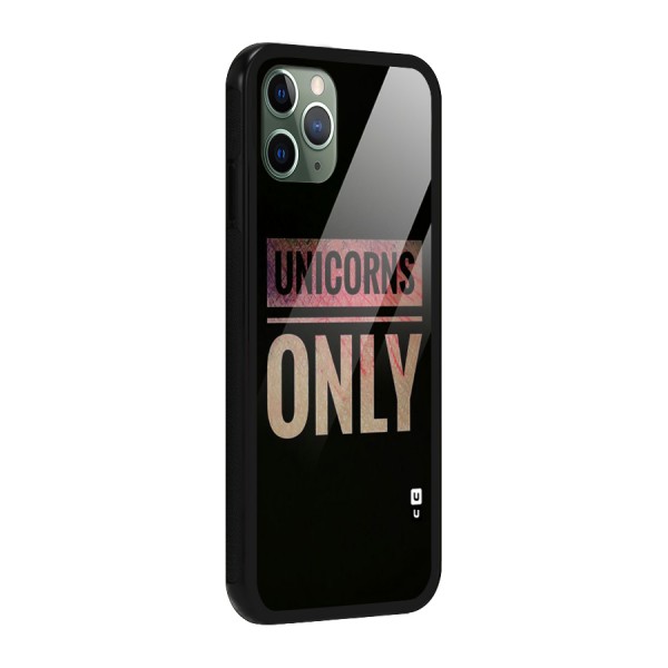 Unicorns Only Glass Back Case for iPhone 11 Pro