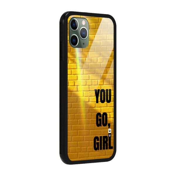 You Go Girl Wall Glass Back Case for iPhone 11 Pro