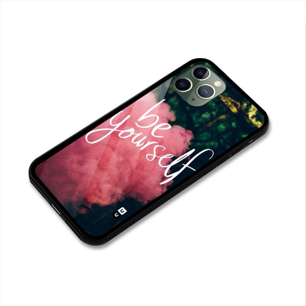 Be Yourself Greens Glass Back Case for iPhone 11 Pro