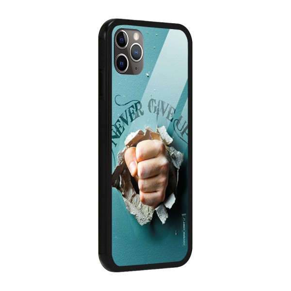 Do Not Give Up Glass Back Case for iPhone 11 Pro Max