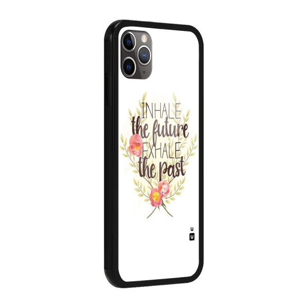 Inhale Future Glass Back Case for iPhone 11 Pro Max