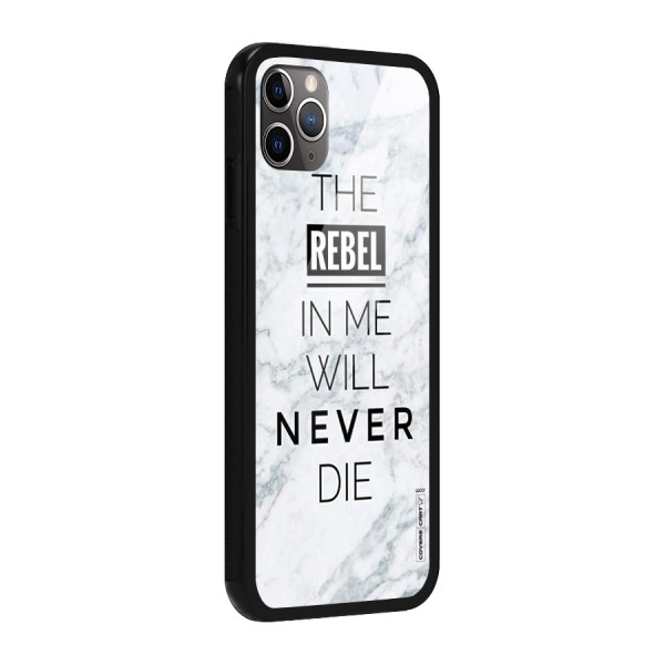 Rebel Will Not Die Glass Back Case for iPhone 11 Pro Max