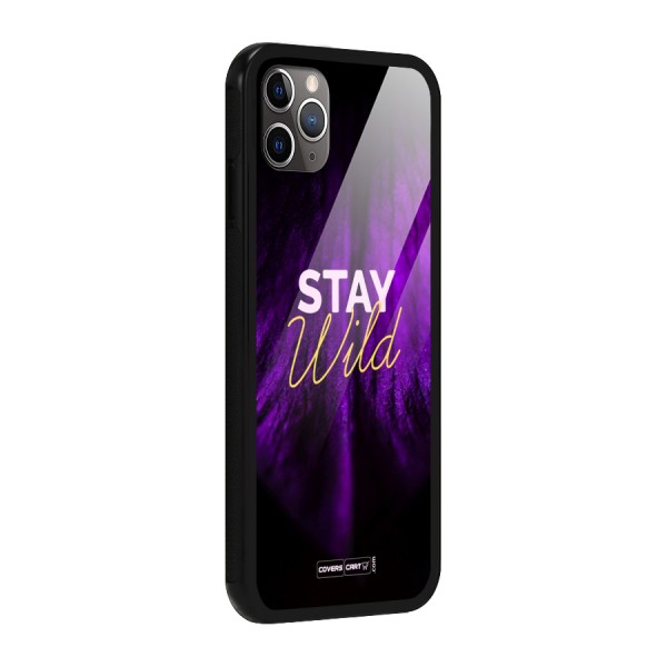Stay Wild Glass Back Case for iPhone 11 Pro Max