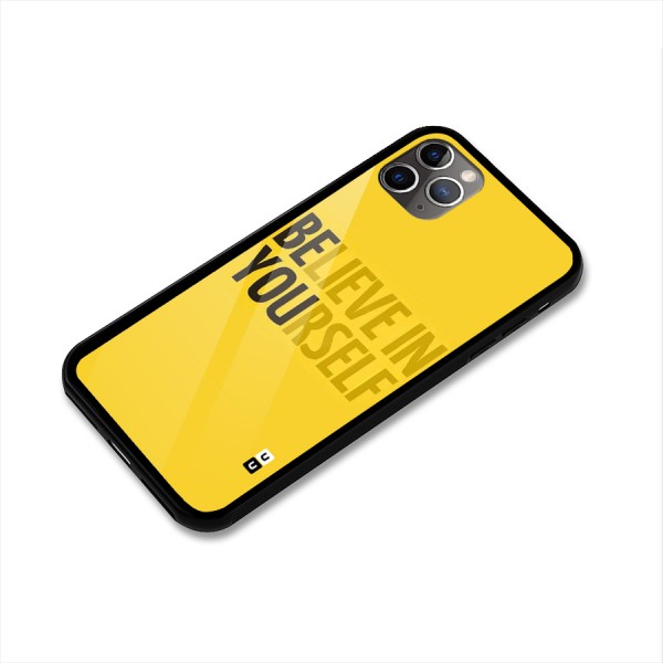 Believe Yourself Yellow Glass Back Case for iPhone 11 Pro Max