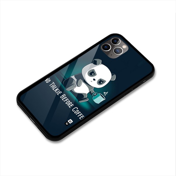 No Talkie Before Coffee Glass Back Case for iPhone 11 Pro Max