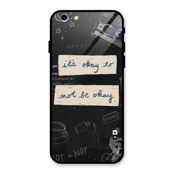 Its Okay Glass Back Case for iPhone 6 6S
