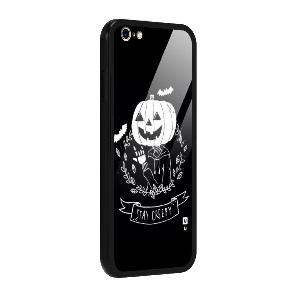 Stay Creepy Glass Back Case for iPhone 6 Plus 6S Plus