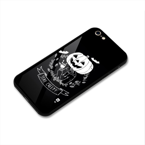 Stay Creepy Glass Back Case for iPhone 6 Plus 6S Plus