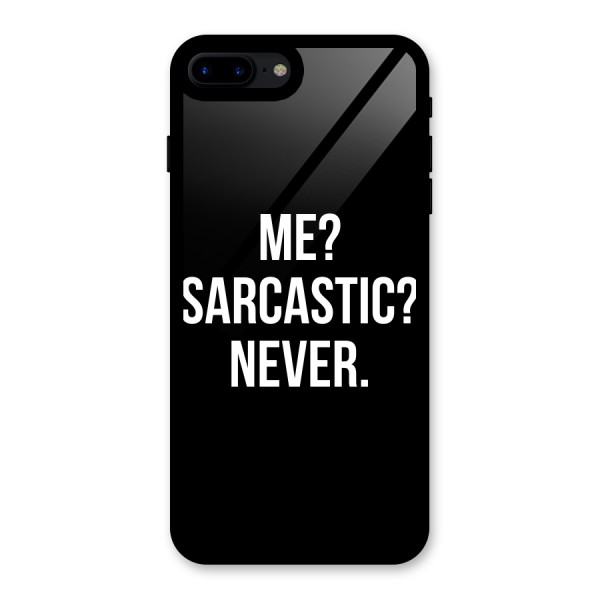 Sarcastic Quote Glass Back Case for iPhone 8 Plus