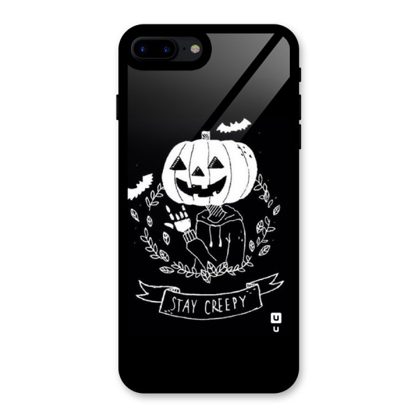 Stay Creepy Glass Back Case for iPhone 8 Plus