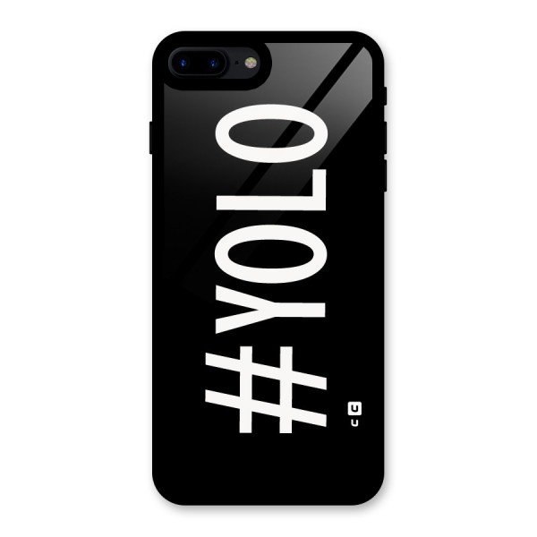 Yolo Glass Back Case for iPhone 8 Plus