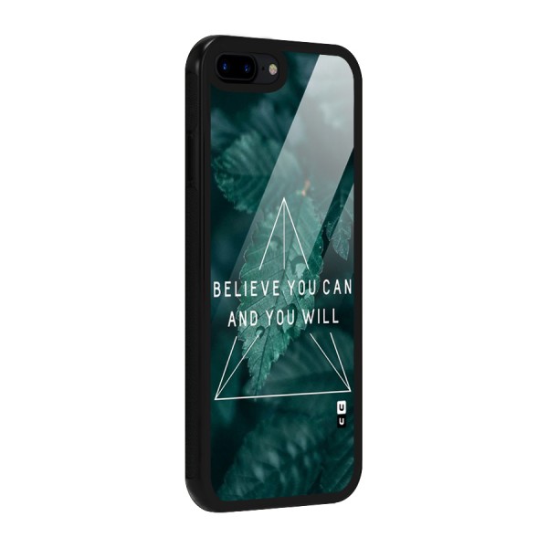 Believe You Can Motivation Glass Back Case for iPhone 8 Plus