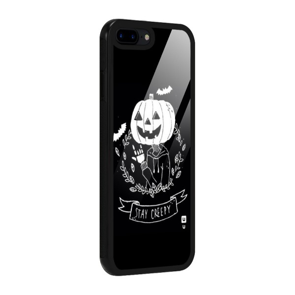 Stay Creepy Glass Back Case for iPhone 8 Plus