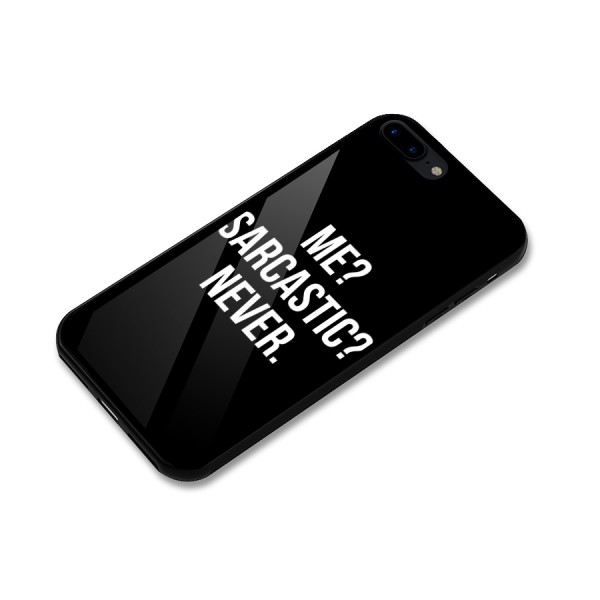 Sarcastic Quote Glass Back Case for iPhone 8 Plus