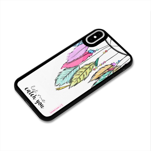 Let Me Catch You Glass Back Case for iPhone X