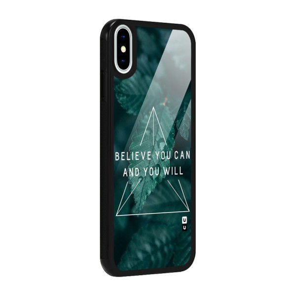Believe You Can Motivation Glass Back Case for iPhone XS
