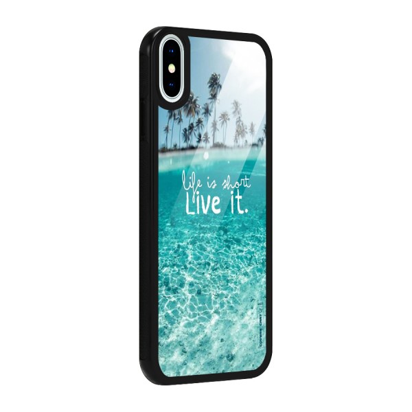 Life Is Short Glass Back Case for iPhone XS