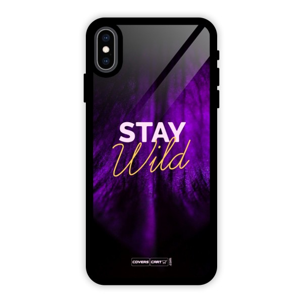 Stay Wild Glass Back Case for iPhone XS Max