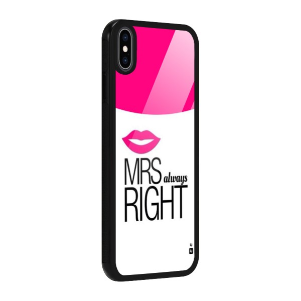 Mrs always right Glass Back Case for iPhone XS Max