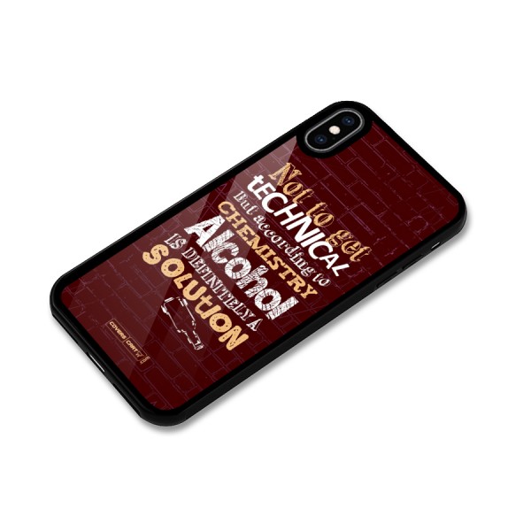 Alcohol is Definitely a Solution Glass Back Case for iPhone XS Max
