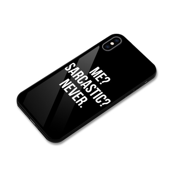 Sarcastic Quote Glass Back Case for iPhone XS Max