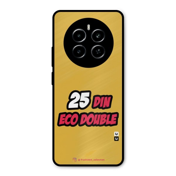 25 Din Eco Double Mustard Yellow Metal Back Case for Realme P1