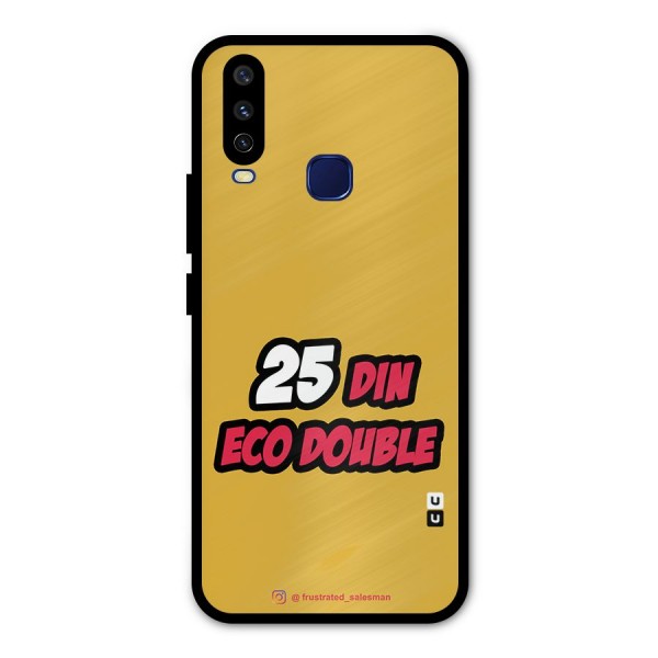 25 Din Eco Double Mustard Yellow Metal Back Case for Vivo V17
