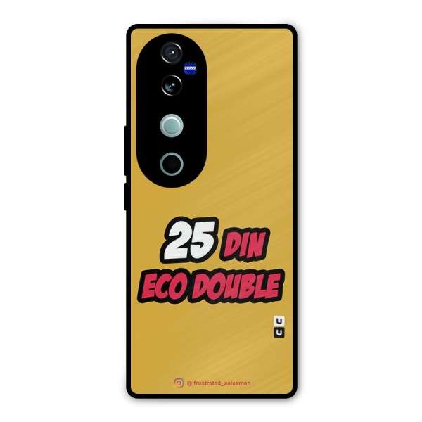 25 Din Eco Double Mustard Yellow Metal Back Case for Vivo V40