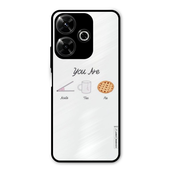 Acute Tea Pie Metal Back Case for Poco M6 Plus