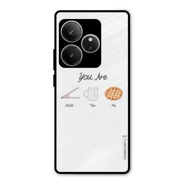Acute Tea Pie Metal Back Case for Realme GT 6