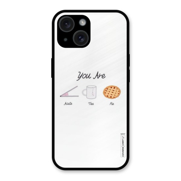 Acute Tea Pie Metal Back Case for iPhone 15