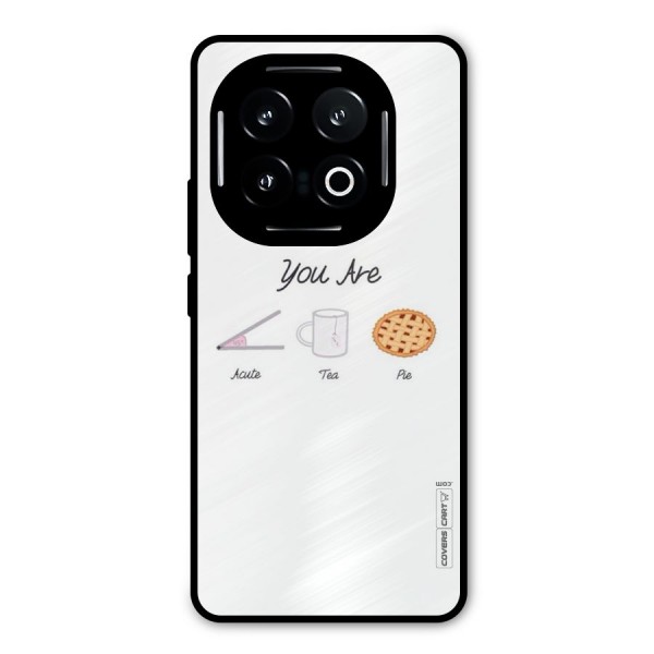 Acute Tea Pie Metal Back Case for iQOO 13