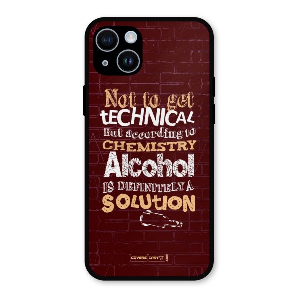 Alcohol is Definitely a Solution Metal Back Case for iPhone 14