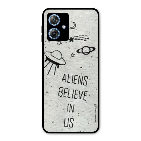 Aliens Believe In Us Metal Back Case for Moto G54