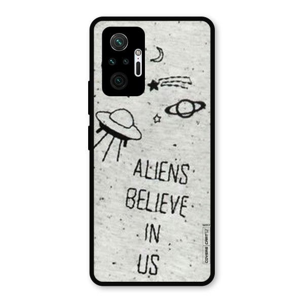 Aliens Believe In Us Metal Back Case for Redmi Note 10 Pro Max