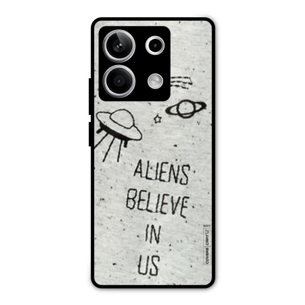 Aliens Believe In Us Metal Back Case for Redmi Note 13 5G
