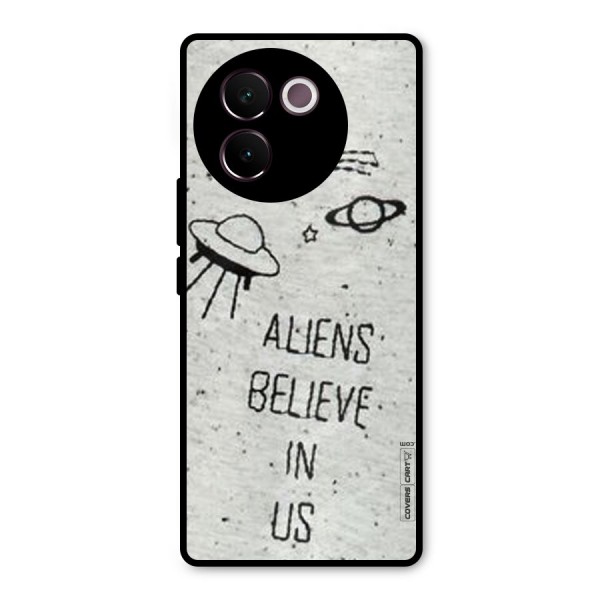 Aliens Believe In Us Metal Back Case for Vivo V30e