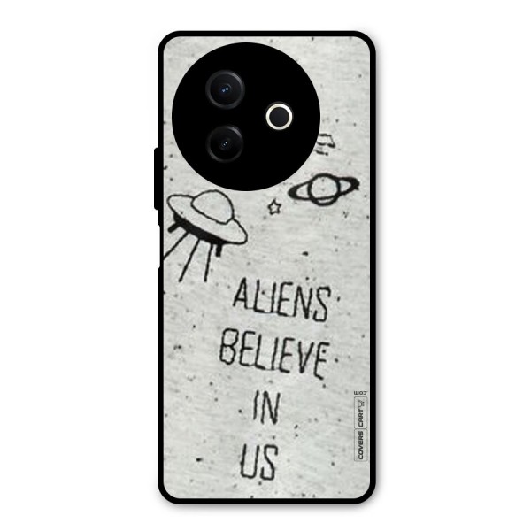 Aliens Believe In Us Metal Back Case for Vivo Y39