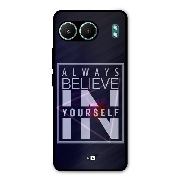 Always Believe in Yourself Metal Back Case for OnePlus Nord 4