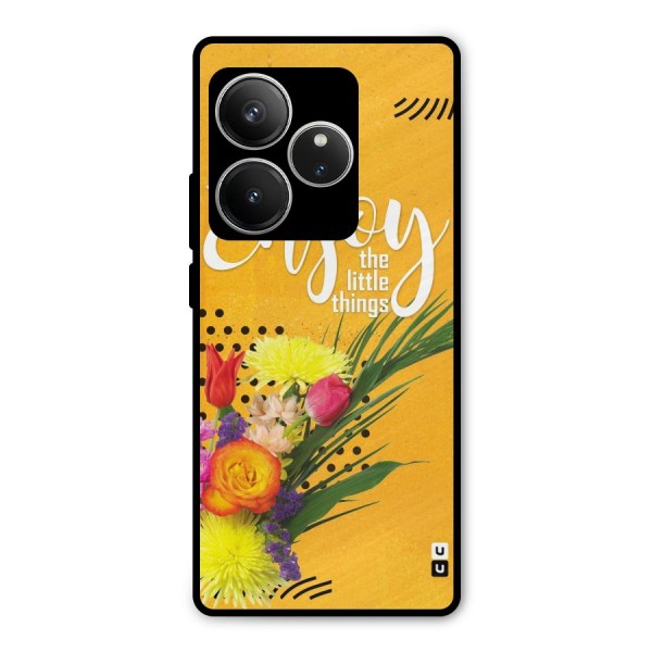 Always Enjoy Little Things Metal Back Case for Realme GT 6