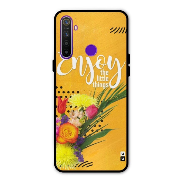 Always Enjoy Little Things Metal Back Case for Realme Narzo 10