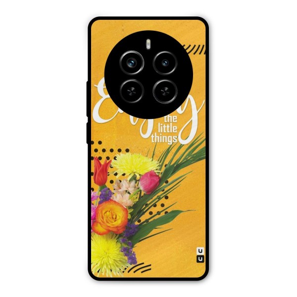 Always Enjoy Little Things Metal Back Case for Realme P1 Pro