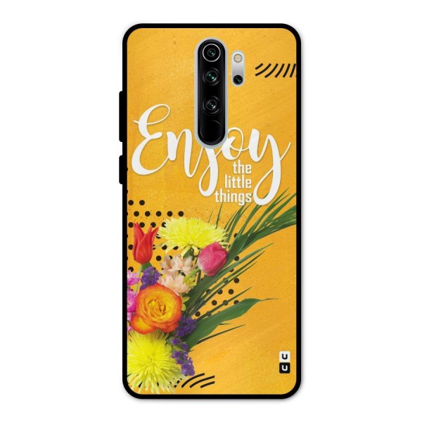 Always Enjoy Little Things Metal Back Case for Redmi Note 8 Pro