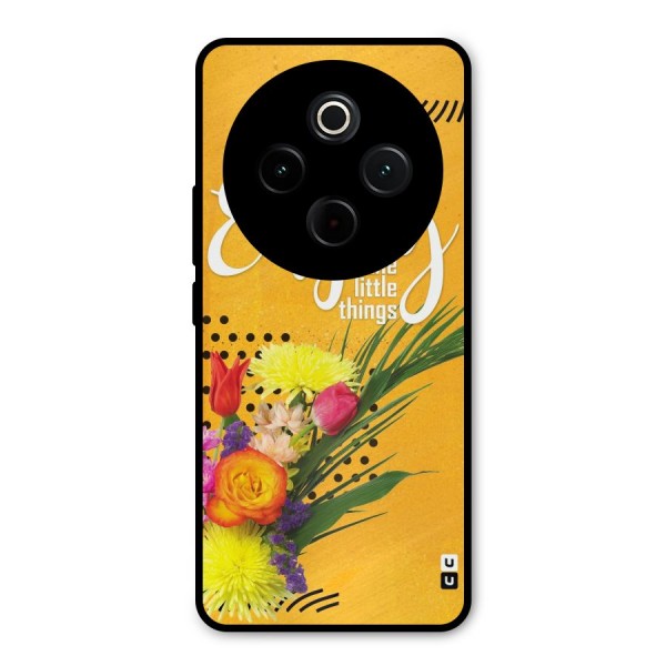 Always Enjoy Little Things Metal Back Case for Vivo T4