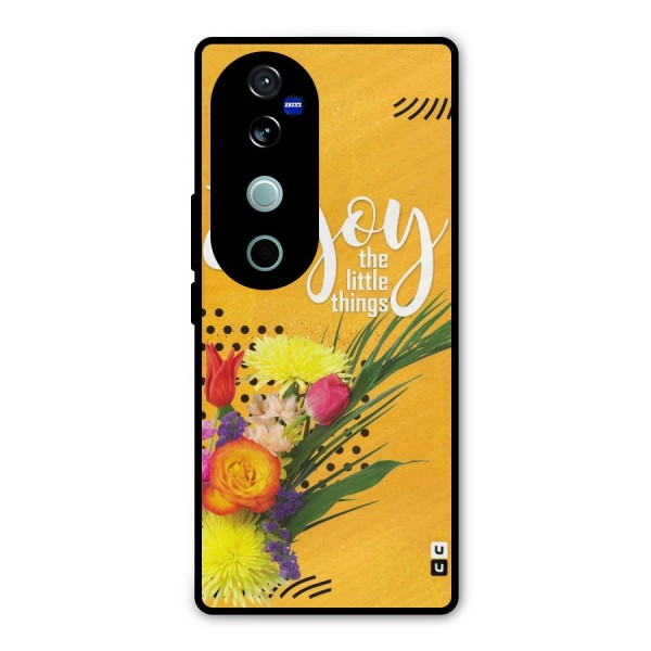 Always Enjoy Little Things Metal Back Case for Vivo V40