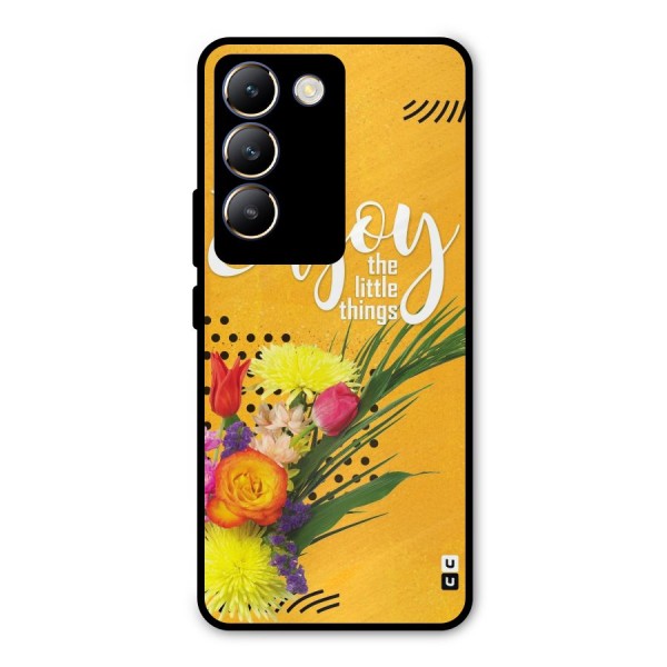 Always Enjoy Little Things Metal Back Case for Vivo Y200e