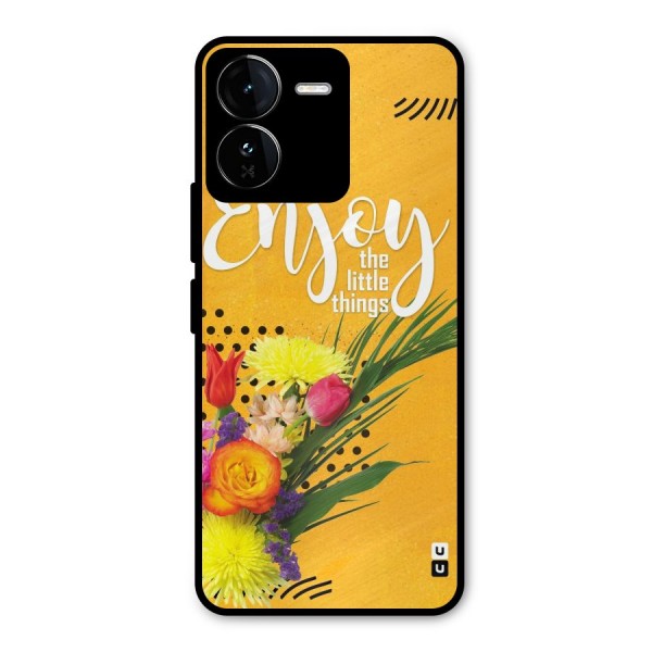 Always Enjoy Little Things Metal Back Case for iQOO Z9