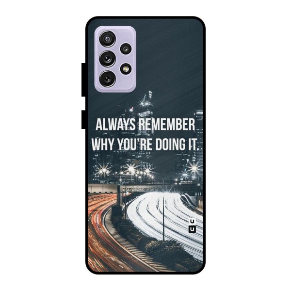 Always Remember Metal Back Case for Galaxy A72