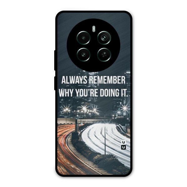 Always Remember Metal Back Case for Realme 12 Pro Plus