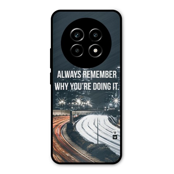 Always Remember Metal Back Case for Realme 13 Pro